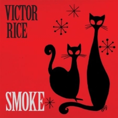 Rice Victor - Smoke