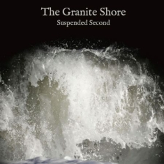 Granite Shore - Suspended Second