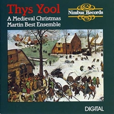 Traditional - Thys Yool: A Medieval Christmas