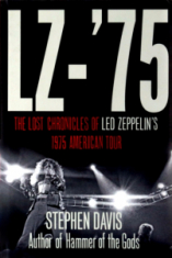 Led Zeppelin: The Lost Chronicles of Led Zeppelin's 1975 American Tour