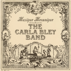Carla Bley - Musique Mecanique