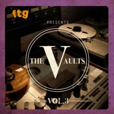 Blandade Artister - Ftg Presents The Vaults 3