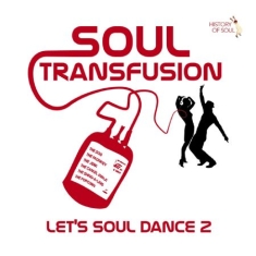 Blandade Artister - Soul Transfusion 1960-65 (Let's Sou