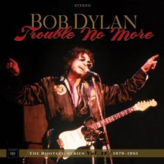 Dylan Bob - Trouble No More: The Bootleg Series Vol.