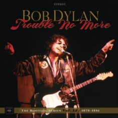 DYLAN BOB - Trouble No More: The Bootleg Series, Vol. 13 / 1979-1981
