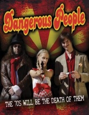 Dangerous People - Film