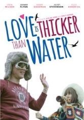 Love Is Thicker Than Water - Film in the group OTHER / Övrigt /  at Bengans Skivbutik AB (2674357)