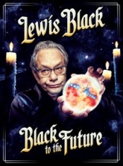 Lewis Black - Black To The Future in the group OTHER / Övrigt /  at Bengans Skivbutik AB (2674359)