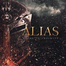 Alias - Metal To Infinity in the group CD / Hårdrock/ Heavy metal at Bengans Skivbutik AB (2674367)