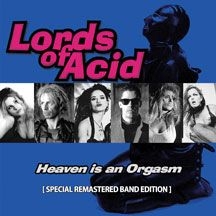 Lords Of Acid - Heaven Is An Orgasm [special Remast in the group OTHER / Övrigt /  at Bengans Skivbutik AB (2674374)