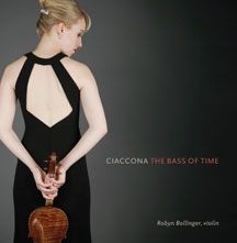 Bollinger Robyn - Ciaccona: The Bass Of Time in the group CD / Pop at Bengans Skivbutik AB (2674400)