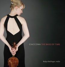 Bollinger Robyn - Ciaccona: The Bass Of Time in the group OTHER / Övrigt /  at Bengans Skivbutik AB (2674400)
