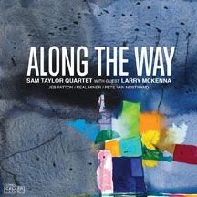 Taylor Sam & Larry Mckenna - Along The Way in the group OTHER / Övrigt /  at Bengans Skivbutik AB (2674405)