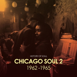 Various Artists - Chicago Soul Volume 2 (1962-65)