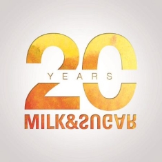 Blandade Artister - 20 Years Milk & Sugar