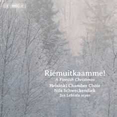 Helsingin Kamarikuoro Nils Schweck - Riemuitkaamme! (A Finnish Christmas