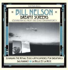 Nelson Bill - Dreamy Screens: Soundtracks From Th in the group OTHER / Övrigt /  at Bengans Skivbutik AB (2721255)