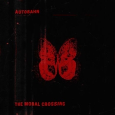 Autobahn - Moral Crossing