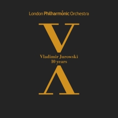 Jurowski Vladimir - 10 Years Anniversary