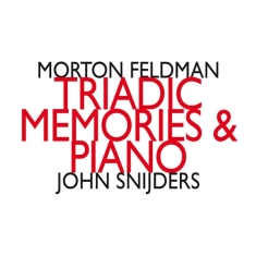Feldman Morton - Triadic Memories