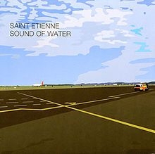 Saint Etienne - Sound Of Water in the group VINYL / Dans/Techno at Bengans Skivbutik AB (2728646)