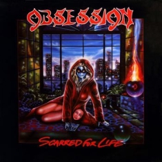 Obsession - Scarred For Life (Re-Issue)