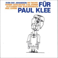 Johansson Sven-Åke/Takase - Für Paul Klee