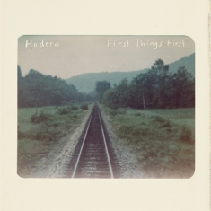 Hodera - First Things First