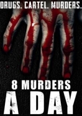 8 Murders A Day - Film in the group OTHER / Music-DVD & Bluray at Bengans Skivbutik AB (2788503)