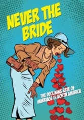 Never The Bride - Film in the group OTHER / Music-DVD & Bluray at Bengans Skivbutik AB (2788505)