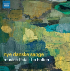 Musica Ficta/ Bo Holten - Nye Danske Sange