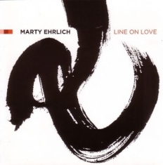 Ehrlich Marty - Line On Love