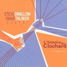 Swallow Steve/Ohad Talmor - L'histoire Du Clochard