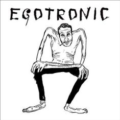 Egotronic - Egotronic (Reissue) in the group OTHER / Övrigt /  at Bengans Skivbutik AB (2813471)