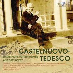 Castelnuovo-Tedesco Mario - Shakespeare Sonnets Op.125 & Duets
