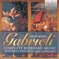 Gabrieli Giovanni - Complete Keyboard Music (3 Cd)