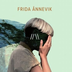 Ånnevik Frida - Her Bor/Flyge Fra