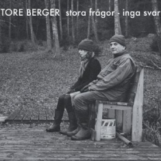 Tore Berger - Stora Frågor - Inga Svar