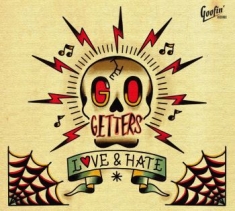 Go Getters The - Love & Hate