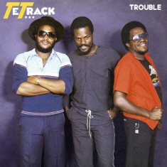 Tetrack - Trouble
