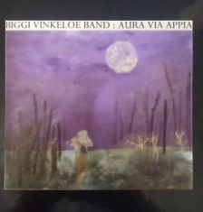 Biggi Vinkeloe Band - Aura Via Appia