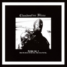 Clandestine Blaze - Archives Vol.2