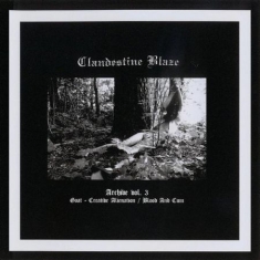 Clandestine Blaze - Archives Vol.3
