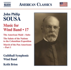 Sousa John Philip - Music For Wind Band, Vol. 17