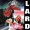 Lard - Last Temptation Of Reid
