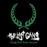 Last Gang - Sing For Your Supper in the group VINYL / Rock at Bengans Skivbutik AB (3000921)