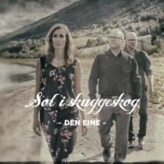 Sol I Skuggeskog - Den Eine
