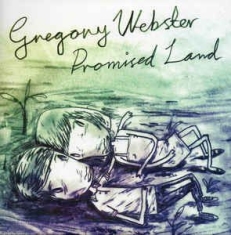 Webster Gregory - Promised Land
