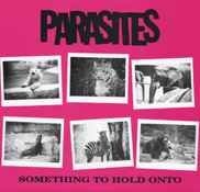 Parasites - Something To Hold On To in the group VINYL / Rock at Bengans Skivbutik AB (3013842)