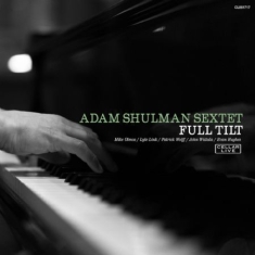 Shulman Adam  (Sextet) - Full Tilt